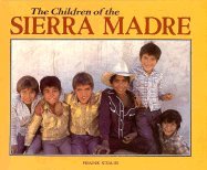 The Children of the Sierra Madre (World's Children)