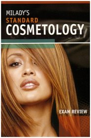 Milady's Standard Cosmetology 2008: Exam Review