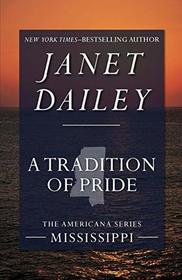 A Tradition of Pride (Americana: Mississippi, No 24)