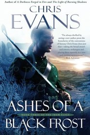 Ashes of a Black Frost: PODBook Three of The Iron Elves