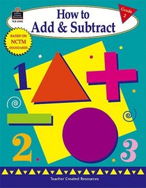 How to Add and Subtract, Grade 2