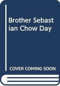 Brother Sebastian Chow Day