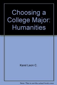 Choosing a College Major: Humanities