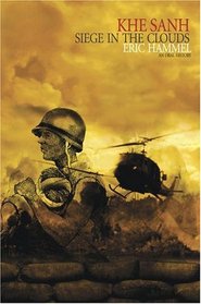 Khe Sanh: Siege In The Clouds