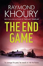 The End Game (Sean Reilly and Tess Chaykin, Bk 5)