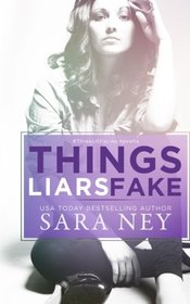 Things Liars Fake (#ThreeLittleLies) (Volume 3)