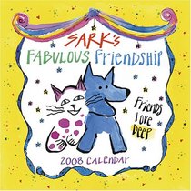Sark's Fabulous Friendship 2008 Calendar