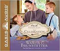 The Celebration (Amish Cooking Class, Bk 3) (Audio CD) (Unabridged)