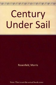 A Century Under Sail: Selected Photographs