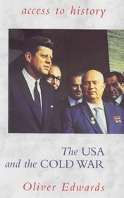 The US and the Cold War, 1945-63 (Access to History S.)