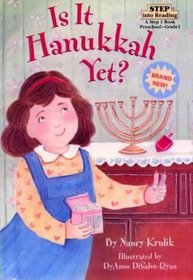 Is It Hanukkah Yet? (Step into Reading)