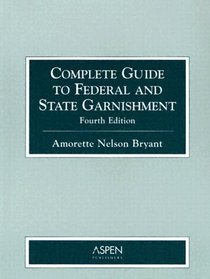 Complete Guide to Federal and State Garmishment