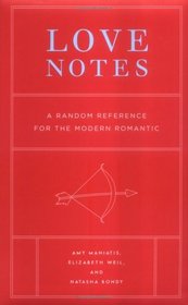 Love Notes: A Random Reference for the Amorous