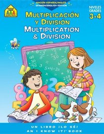 Multiplication and Division 3-4 Bilingual: I Know It!