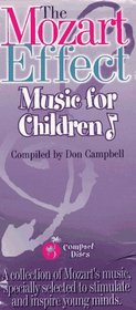 The Mozart Effect Boxed Set; Music for Children