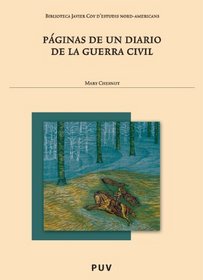 P?ginas de un diario de la guerra civil (Spanish Edition)