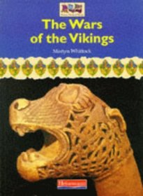 Heinemann Our World: History - the Wars of the Vikings (Heinemann Our World)