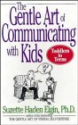 The Gentle Art of Communicating with Kids