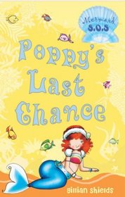 Poppy's Last Chance (Mermaid SOS)