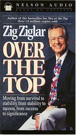 Over The Top Moving From Survival To Stability, From Stability To Success, From Success To Significance