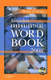 Saunders Pharmaceutical Word Book 2008 - Book and CD-ROM Package