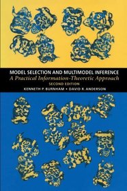 Model Selection and Multi-Model Inference: A Practical Information-Theoretic Approach