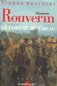 Simon Rouverin: Le forcat du canal (French Edition)