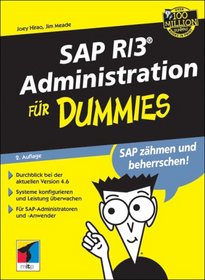 SAP R/3 Administration fr Dummies.