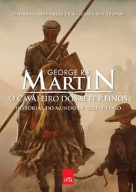 O Cavaleiro dos Sete Reinos (Knight of Seven Kingdoms) (Portuguese Edition)