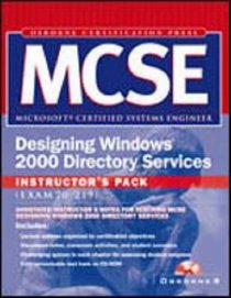 MCSE Designing Windows 2000 Directory Services Instructor's Pack