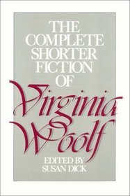 The Complete Shorter Fiction of Victoria Woolf