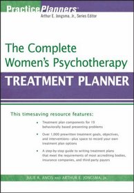 The Complete Women's Psychotherapy Treatment Planner (PracticePlanners?)