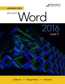 Benchmark Series: Microsoft Word 2016: Text with Physical eBook Code Level 1