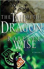 The Tail of the Dragon : A Novel
