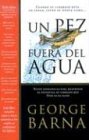 Un Pez Fuera Del Agua/a Fish Out Of Water
