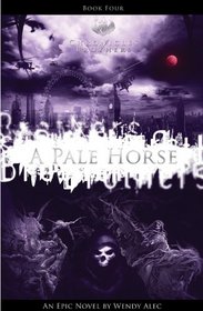 A Pale Horse (Chronicles of Brothers, Bk 4)