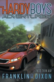 Into Thin Air (Hardy Boys Adventures)