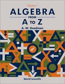 Algebra from A to Z, Volume 5