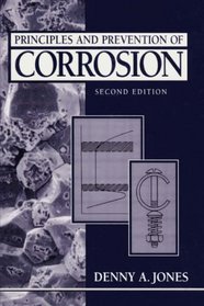 Principles and Prevention of Corrosion (2nd Edition)