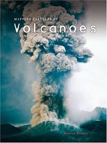 Volcanoes (Mapping Earth Forms)