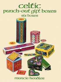 Celtic Punch-Out Gift Boxes : Six Designs (Punch-Out Gift Boxes)