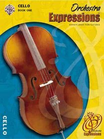 Orchestra Expressions, Book One: Cello Edition (Expressions Music Curriculum)