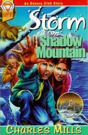 Storm on Shadow Mountain (Honors Club Story)
