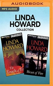 Linda Howard Collection - The Touch of Fire & Heart of Fire