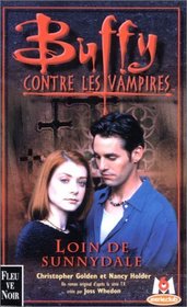 Buffy contre les vampires, tome 13 : La trilogie de la porte interdite Livre 1
