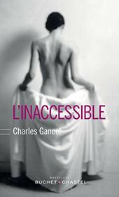 L'inaccessible (Litt francaise) (French Edition)