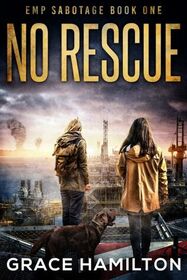 No Rescue (EMP Sabotage, Bk 1)