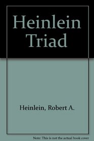 Heinlein Triad