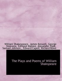 The Plays and Poems of William Shakspeare