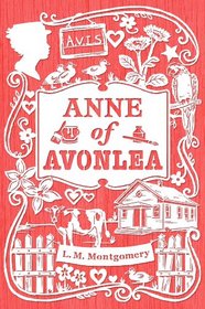 Anne of Avonlea (An Anne of Green Gables Novel)